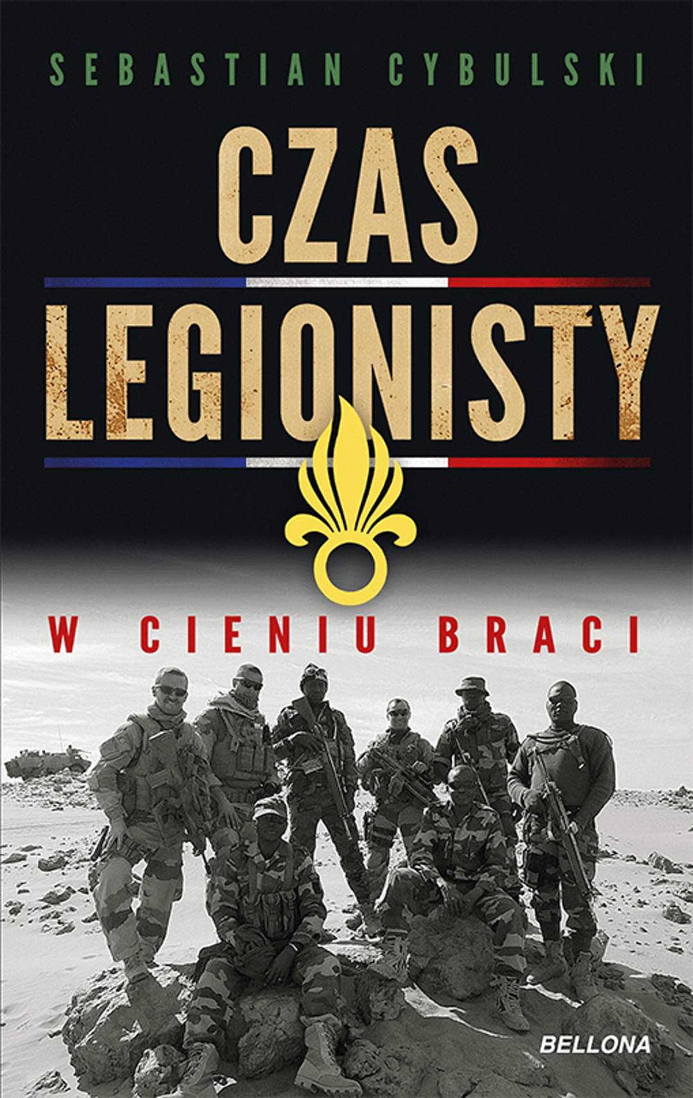Czas legionisty. W cieniu braci