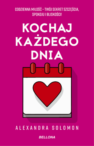 Kochaj każdego dnia