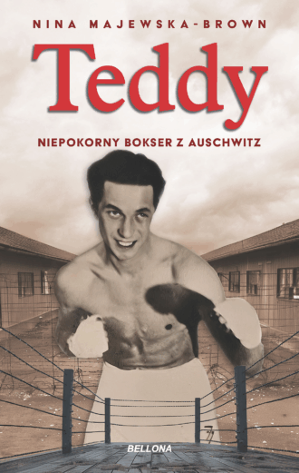 Teddy, Niepokorny bokser z Auschwitz
