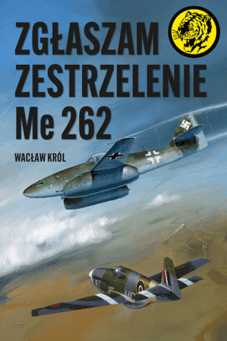 Zgłaszam zestrzelenie Me 262