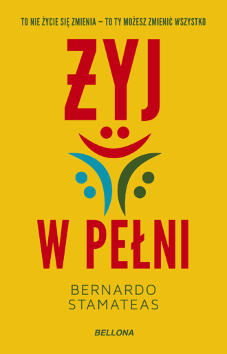 Żyj w pełni