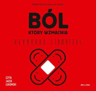 Ból, który wzmacnia (audiobook)