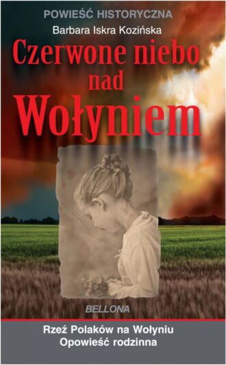 Czerwone niebo nad Wołyniem (e-book)