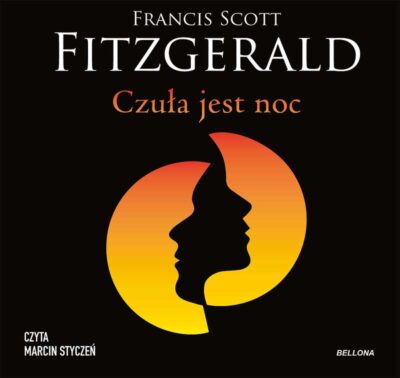 Czuła jest noc (audiobook)