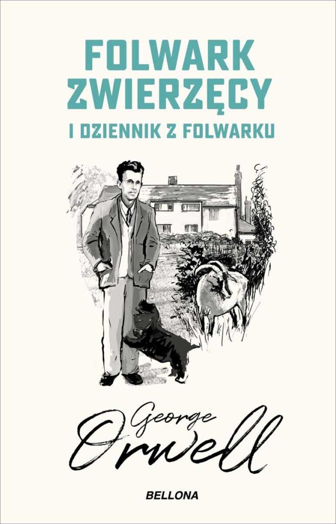 Folwark Zwierzęcy Test Z Lektury Folwark zwierzęcy. Dziennik z folwarku | Wydawnictwo Bellona