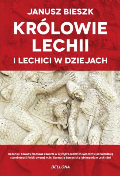 Królowie Lechii i Lechici w dziejach