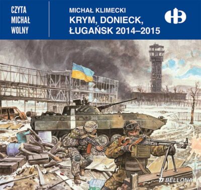 Krym, Donieck, Ługańsk 2014-2015 (audiobook)