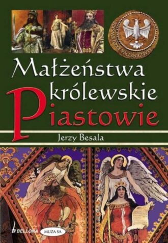 Małżeństwa królewskie. Piastowie (e-book)