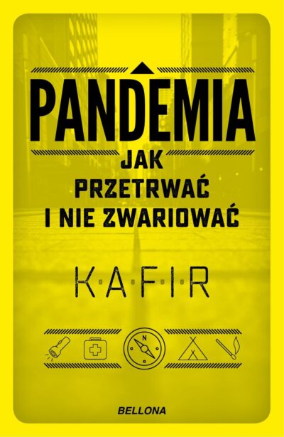 Pandemia. Jak przetrwać i nie zwariować