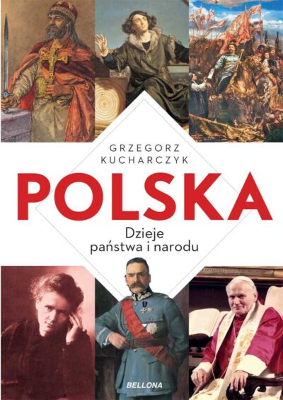 Polska. Dzieje państwa i narodu