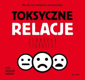 Toksyczne relacje (audiobook)