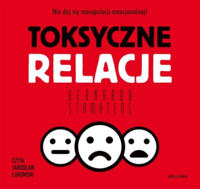 Toksyczne relacje (audiobook)