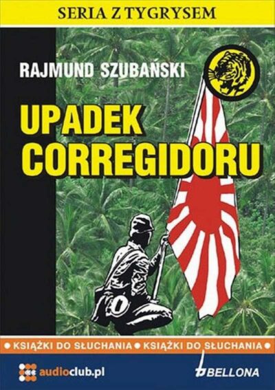 Upadek Corregidoru (audiobook)