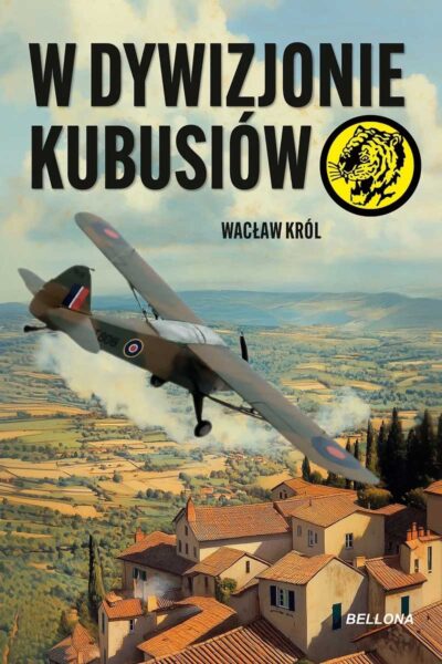 W dywizjonie Kubusiów