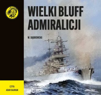 Wielki bluff admiralicji (audiobook)