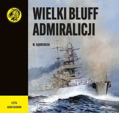 Wielki bluff admiralicji (audiobook)