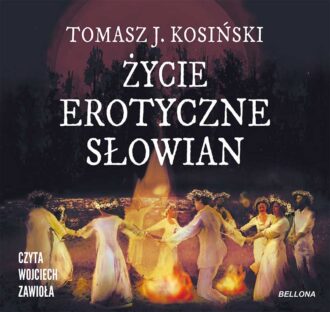 Życie erotyczne Słowian (audiobook)